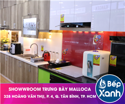 Bếp XANH - Showroom trưng bày sản phẩm Malloca cao cấp