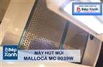 Máy Hút Mùi Malloca MC 9039W